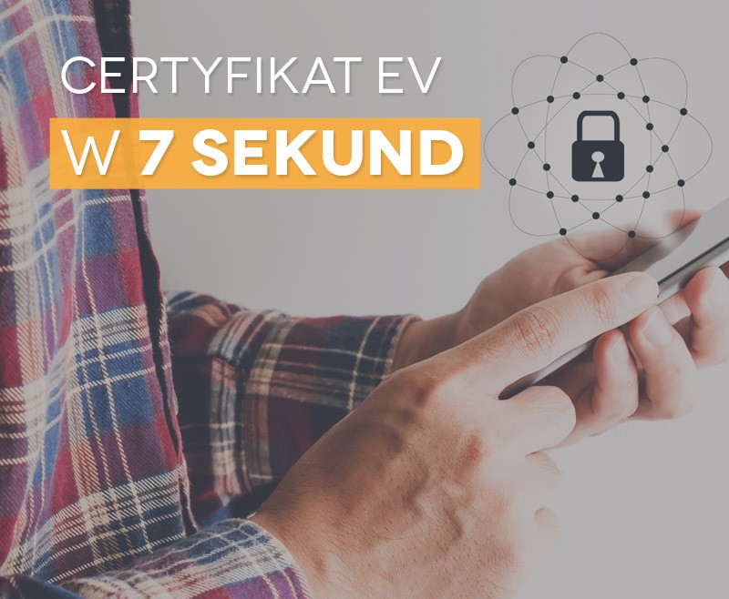 Certyfikat EV w 7 sekund
